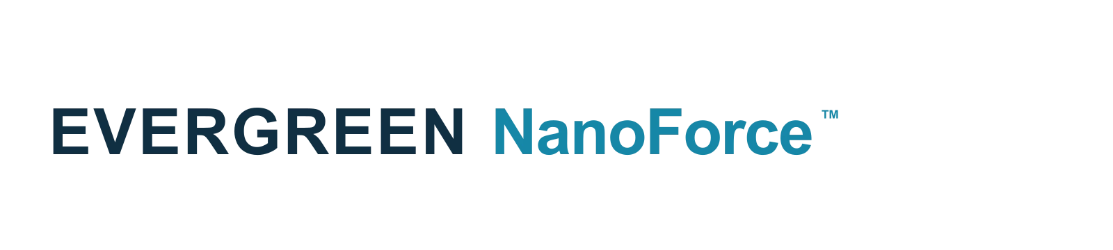 EVERGREEN NanoForce